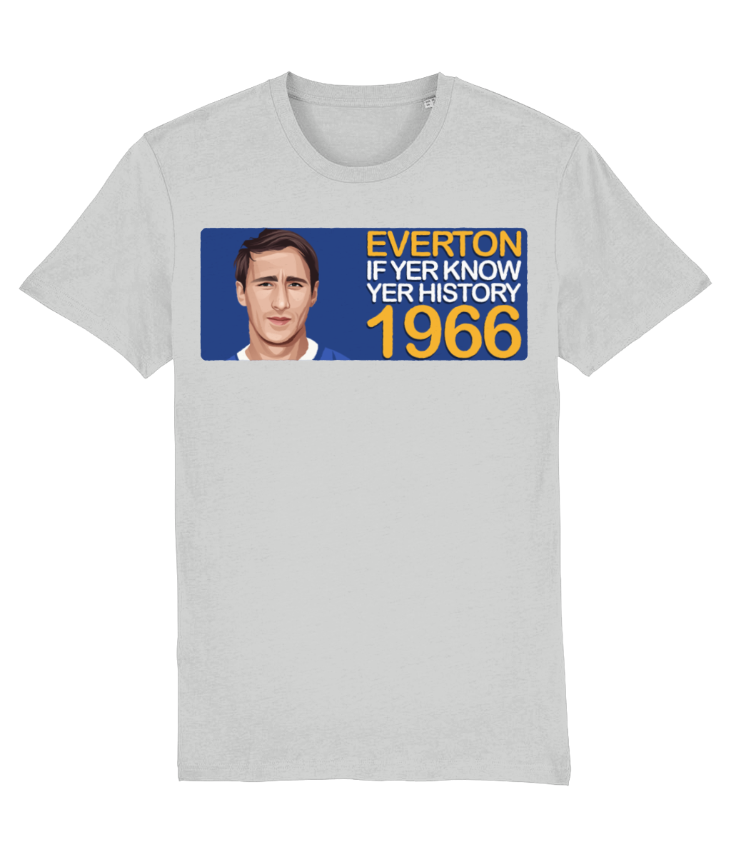 Everton 1966 Derek Temple If Yer Know Yer History Unisex T-Shirt