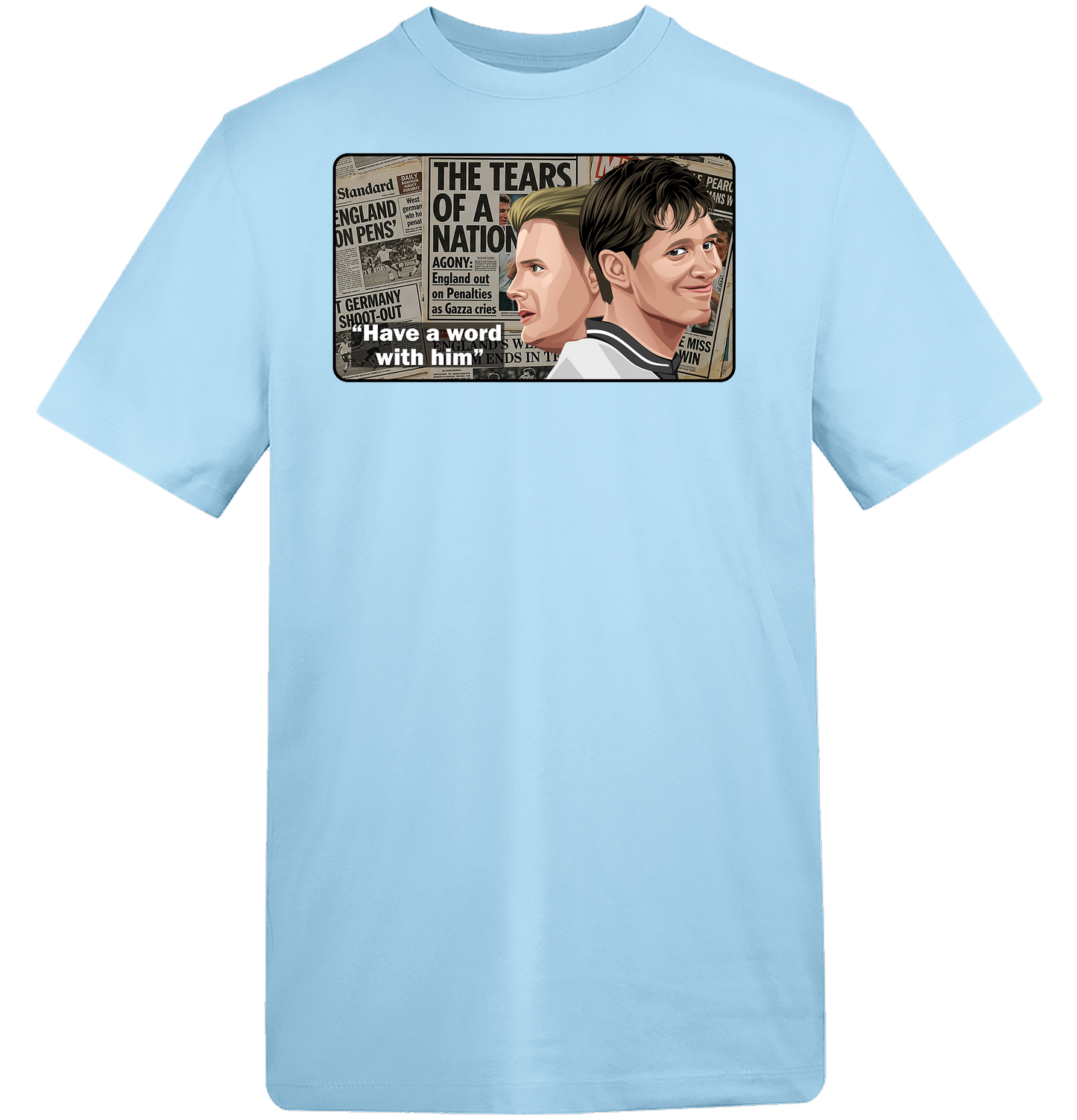 1990 World Cup Have A Word With Him T-Shirt