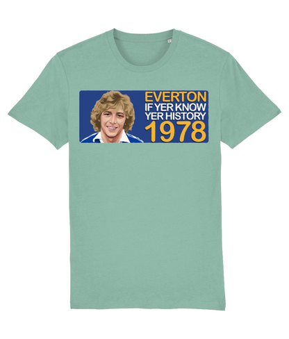 Everton 1978 Andy King If Yer Know Yer History Unisex T-Shirt