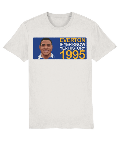 Everton 1995 Daniel Amokachi If Yer Know Yer History Unisex T-Shirt