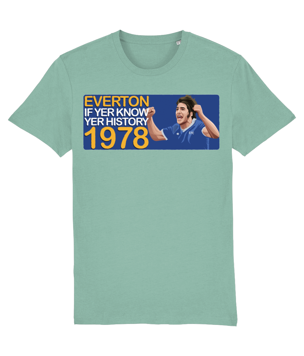 Everton 1978 Bob Latchford If Yer Know Yer History Unisex T-Shirt