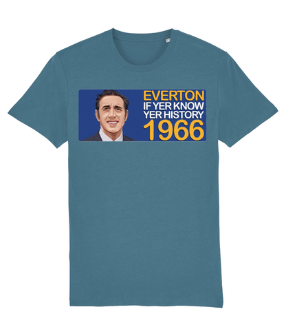 Everton 1966 Harry Catterick If Yer Know Yer History Unisex T-Shirt