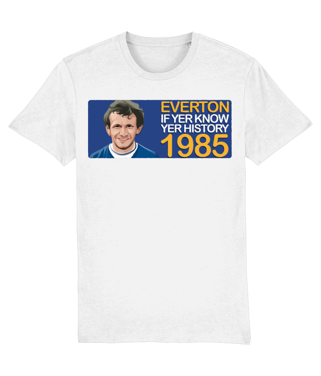 Everton 1985 Peter Reid If Yer Know Yer History Unisex T-Shirt
