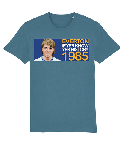 Everton 1985 Pat van den Hauwe If Yer Know Yer History Unisex T-Shirt