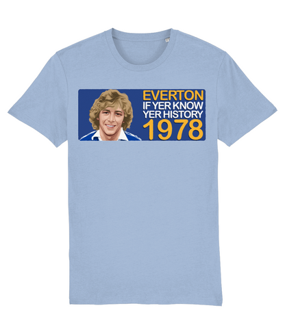 Everton 1978 Andy King If Yer Know Yer History Unisex T-Shirt