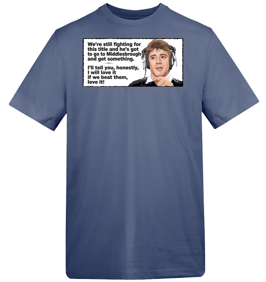 1996 Kevin Keegan I Will Love It T-Shirt