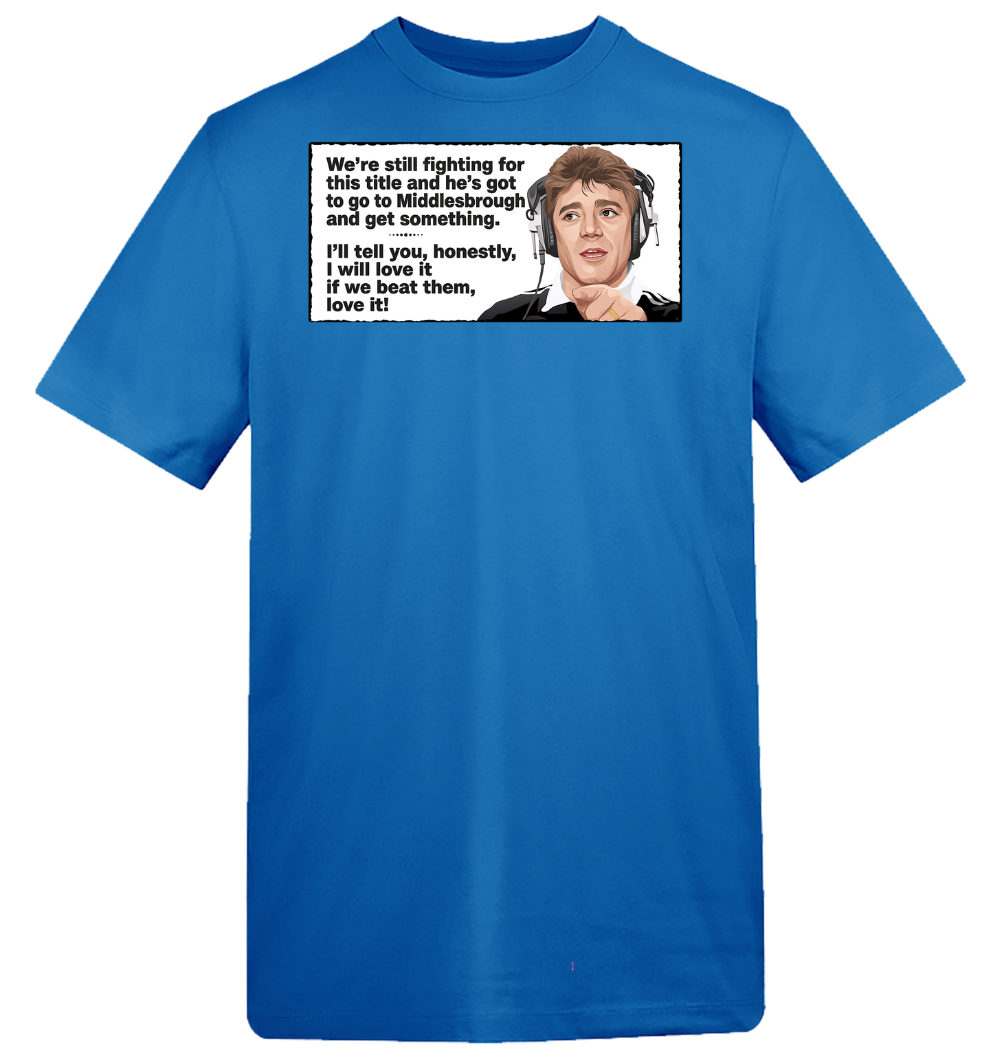 1996 Kevin Keegan I Will Love It T-Shirt