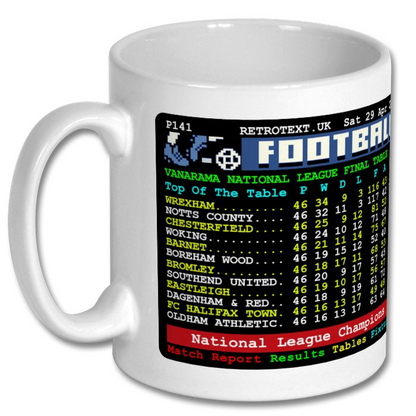 Wrexham 2023 National League Final Table Ryan Reynolds Teletext Mug Ceramic 11oz mug Retrotext   