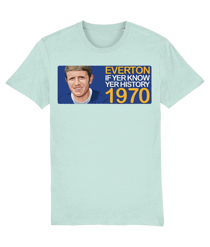 Everton 1970 Brian Labone If Yer Know Yer History Unisex T-Shirt