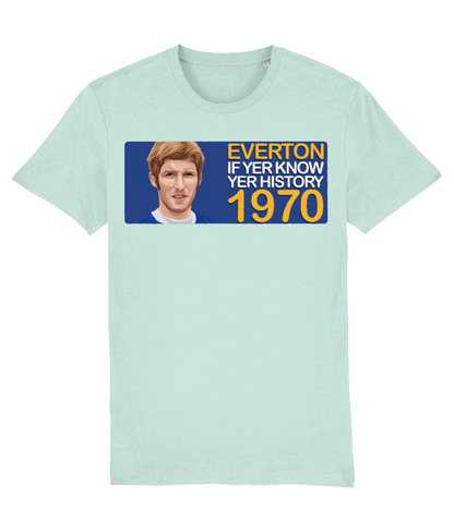 Everton 1970 Alan Ball If Yer Know Yer History Unisex T-Shirt