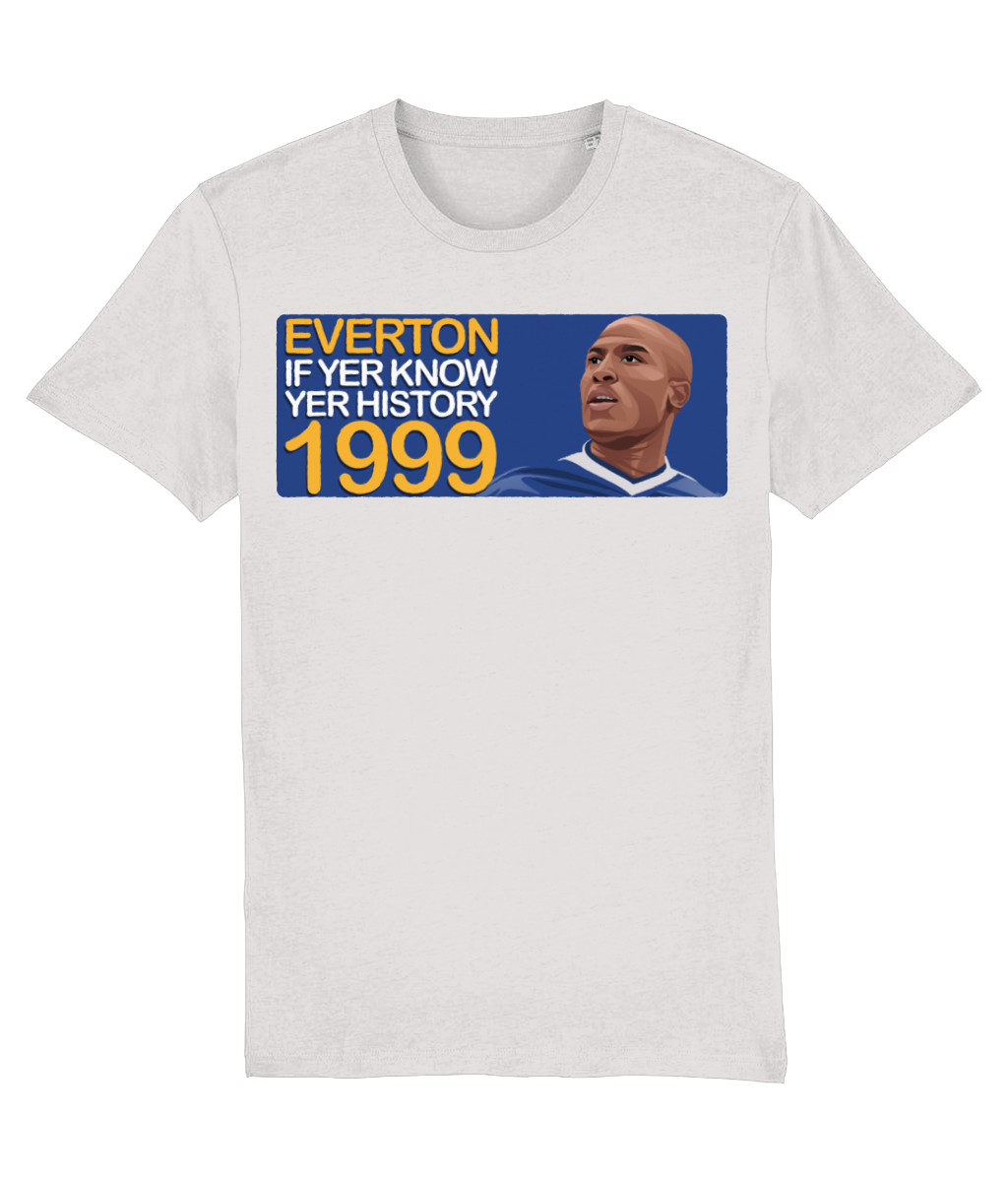 Everton 1999 Kevin Campbell If Yer Know Yer History Unisex T-Shirt