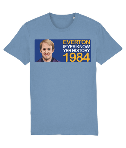 Everton 1984 Howard Kendall If Yer Know Yer History Unisex T-Shirt