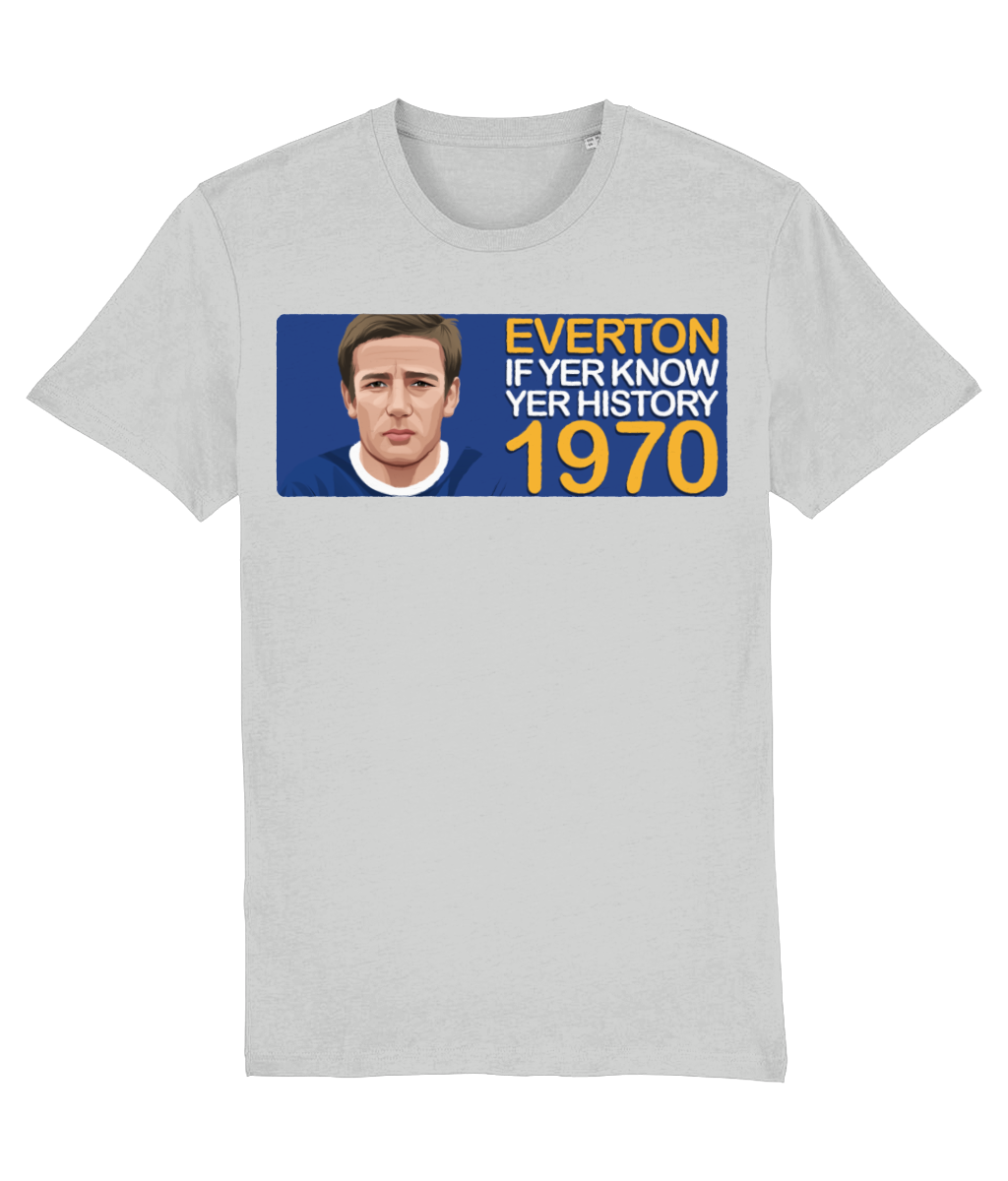 Everton 1970 Colin Harvey If Yer Know Yer History Unisex T-Shirt