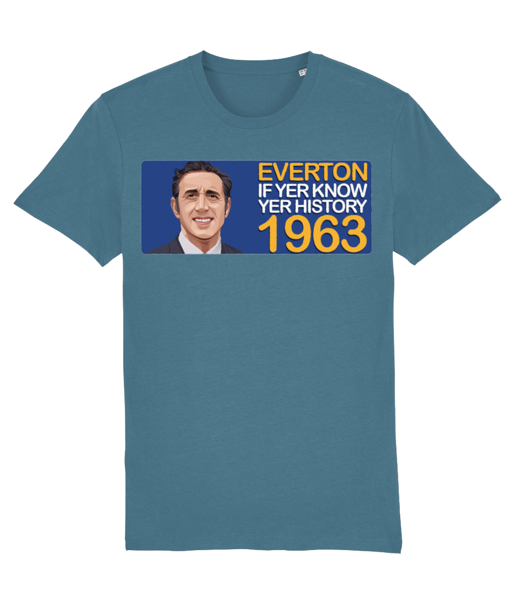 Everton 1963 Harry Catterick If Yer Know Yer History Unisex T-Shirt