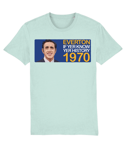Creator Everton 1970 Harry Catterick If Yer Know Yer History Unisex T-Shirt