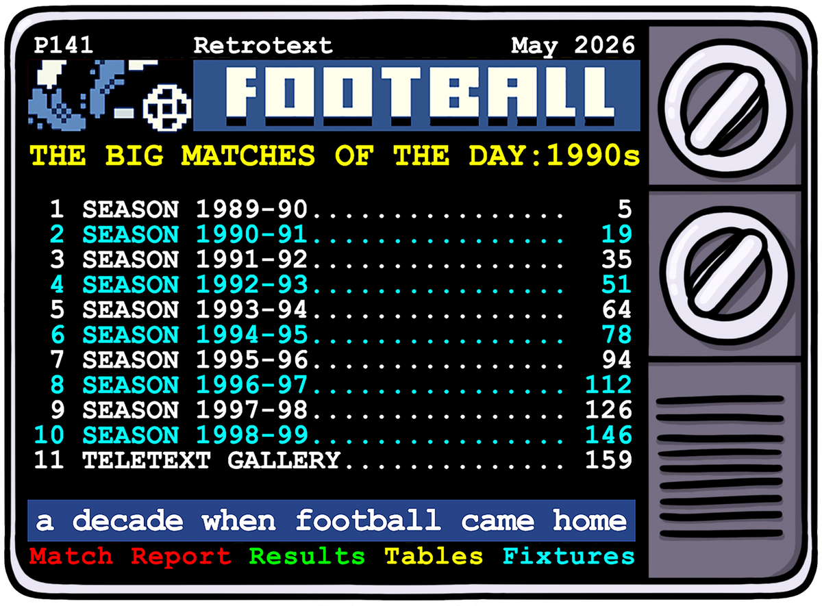 Retrotext The Big Matches Of The Day 1990s book cover featuring a vintage teletext style football season index