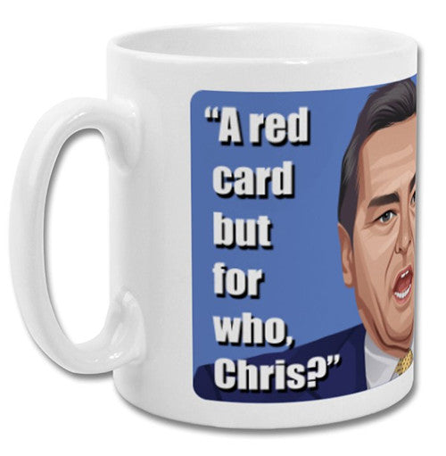 Retrotext white ceramic mug featuring a cartoon of Chris Kamara with the quote A red card but for who Chris