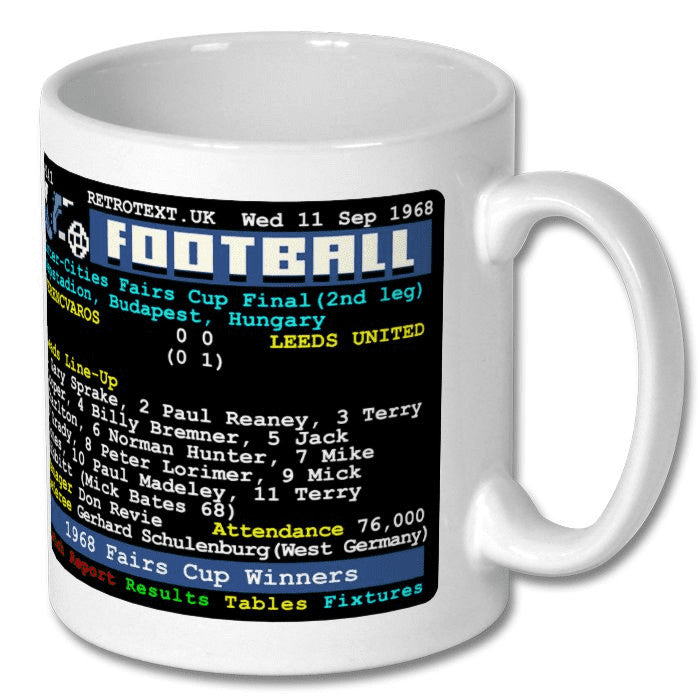 Retrotext Leeds United 1968 Inter-Cities Fairs Cup Winners ceramic mug with a vintage teletext football score display.