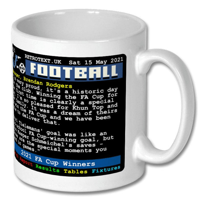 Retrotext Leicester City 2021 FA Cup Winners ceramic mug featuring a nostalgic teletext football match report design.