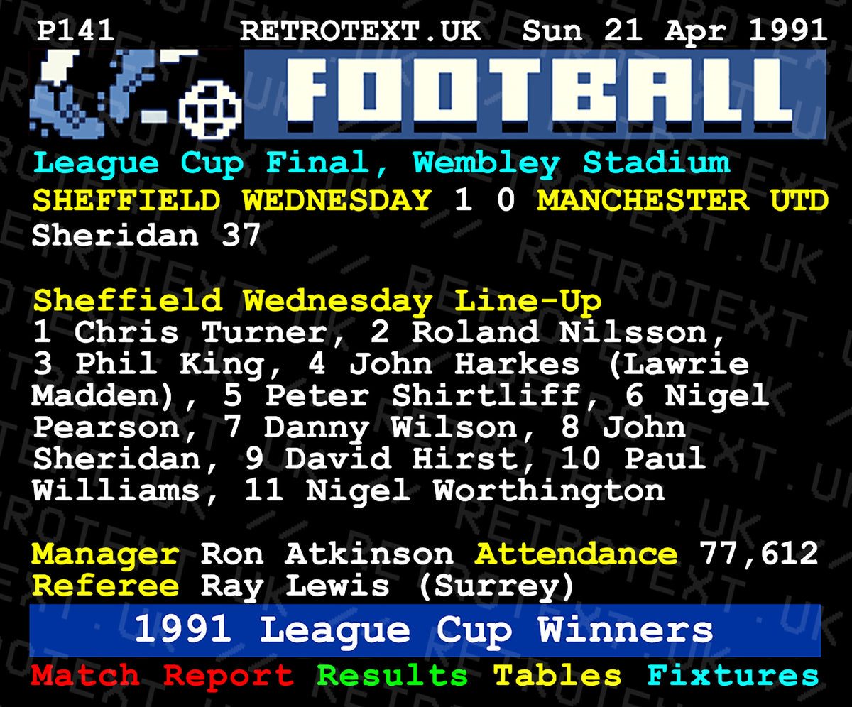 Retrotext Sheffield Wednesday 1991 League Cup final teletext graphic featuring match details and team line-up